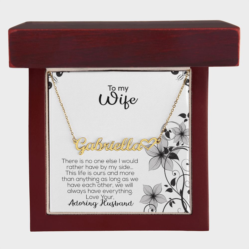 To My Wife | Adoring Husband | Name Necklace + Heart