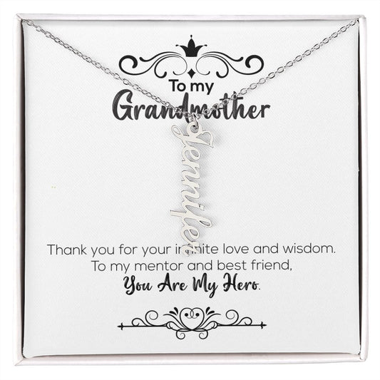 To My Grandmother | You Are My Hero | Vertical Name Necklace