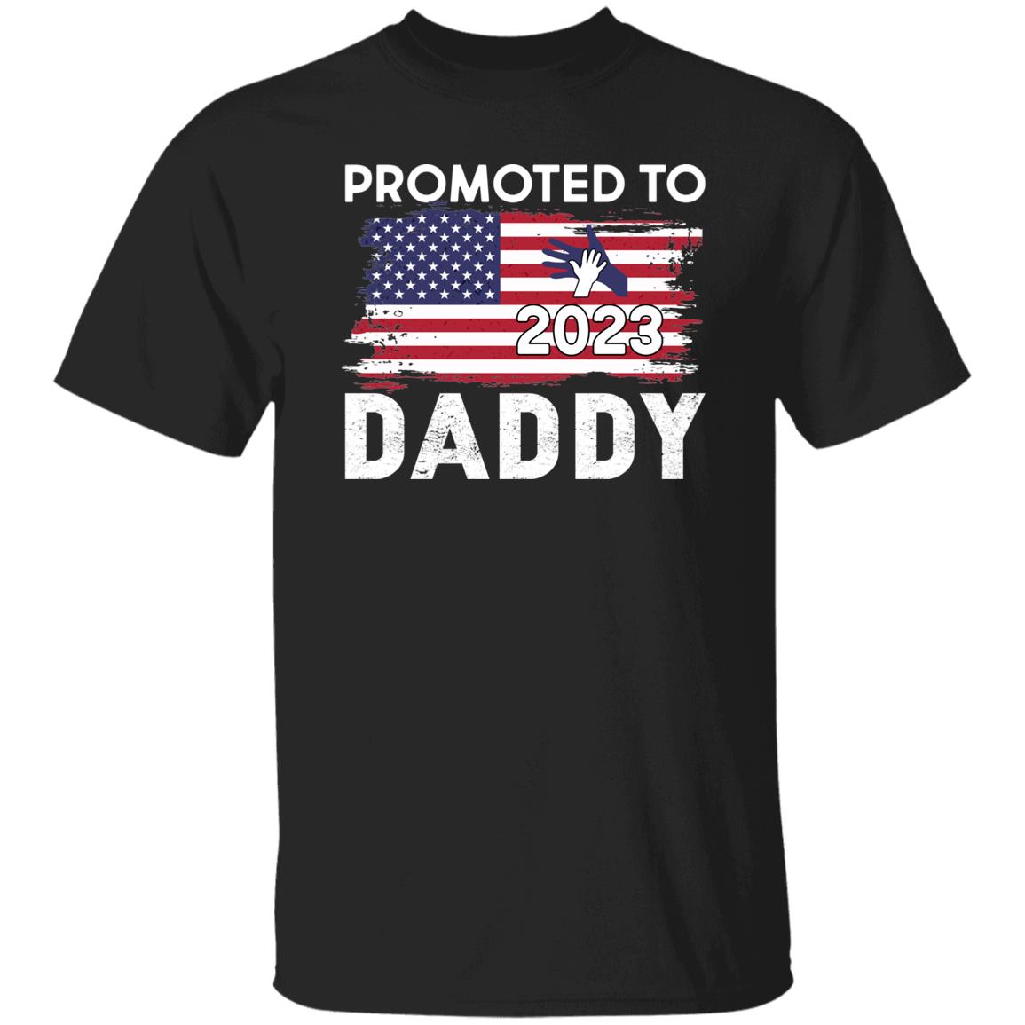 30 T-Shirt PNG Promoted To Daddy 2023 T-Shirt