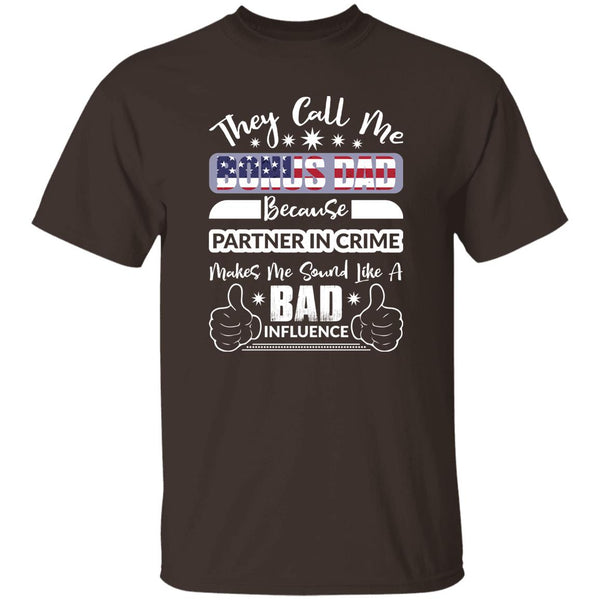 37 T-Shirt PNG They Call Me Bonus Dad T-Shirt