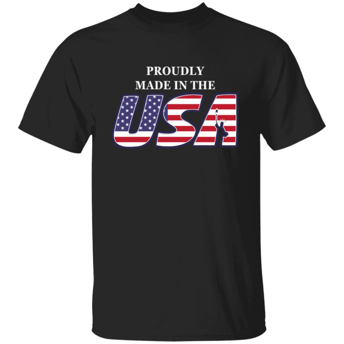 Proudly Made In The USA T-Shirt