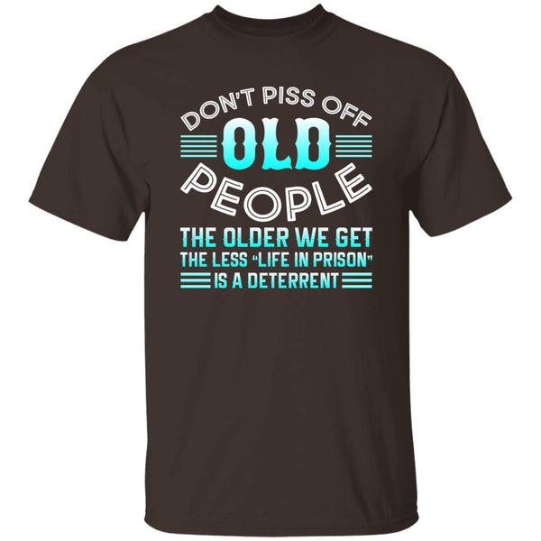 27 T-Shirt PNG Don't Piss Off Old People T-Shirt