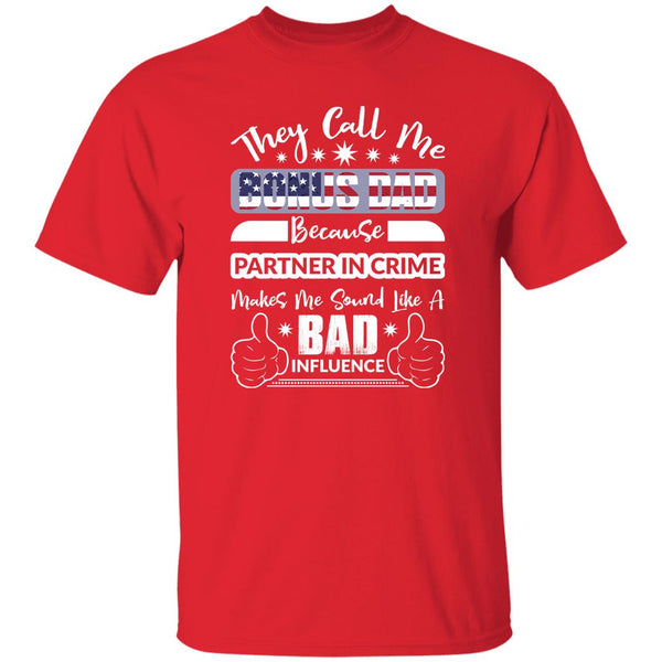 37 T-Shirt PNG They Call Me Bonus Dad T-Shirt