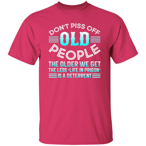 27 T-Shirt PNG Don't Piss Off Old People T-Shirt