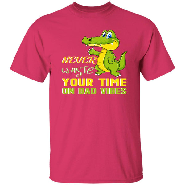 23 T-Shirt PNG Never Waste Your Time On Bad Vibes T-Shirt