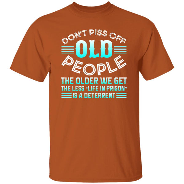 27 T-Shirt PNG Don't Piss Off Old People T-Shirt