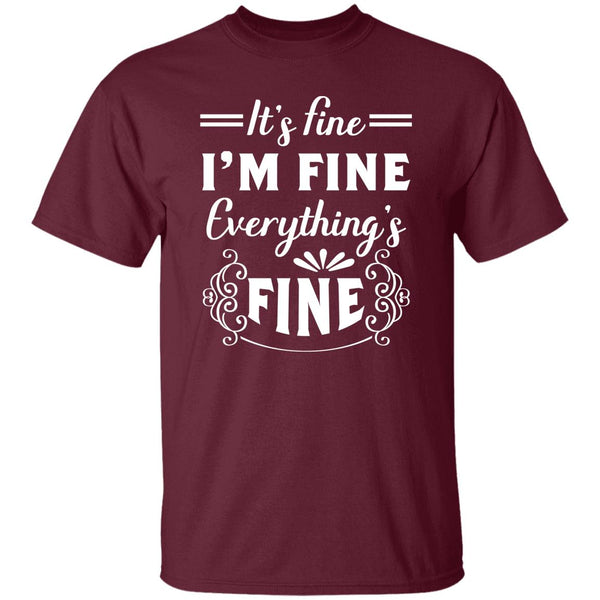 8 T-Shirt PNG It's Find -I'm Fine - Everything's Fine T-Shirt