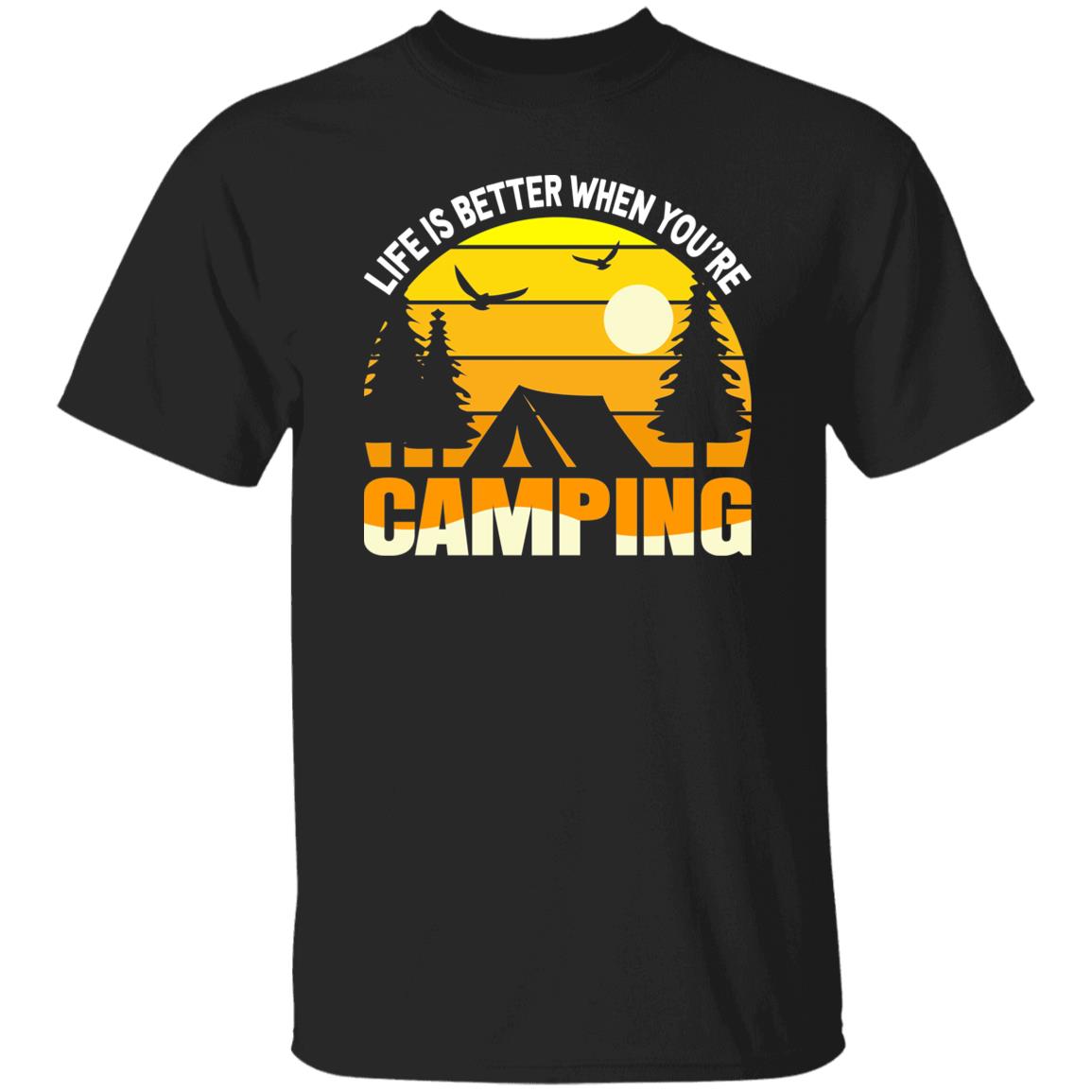 22 T-Shirt PNG Life Is Better When You're Camping T-Shirt