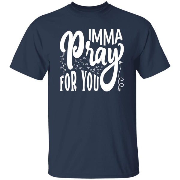 33 T-Shirt PNG Imma Pray For You T-Shirt