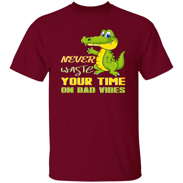 23 T-Shirt PNG Never Waste Your Time On Bad Vibes T-Shirt