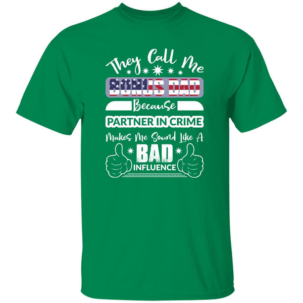 37 T-Shirt PNG They Call Me Bonus Dad T-Shirt