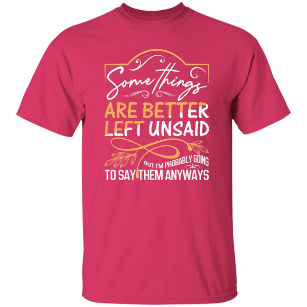 28 T-Shirt PNG Somethings Are Better Left Unsaid T-Shirt