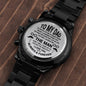 To My Dad | I Love You Always & Forever | Engraved Design Black Chronograph Watch