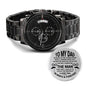 To My Dad | I Love You Always & Forever | Engraved Design Black Chronograph Watch
