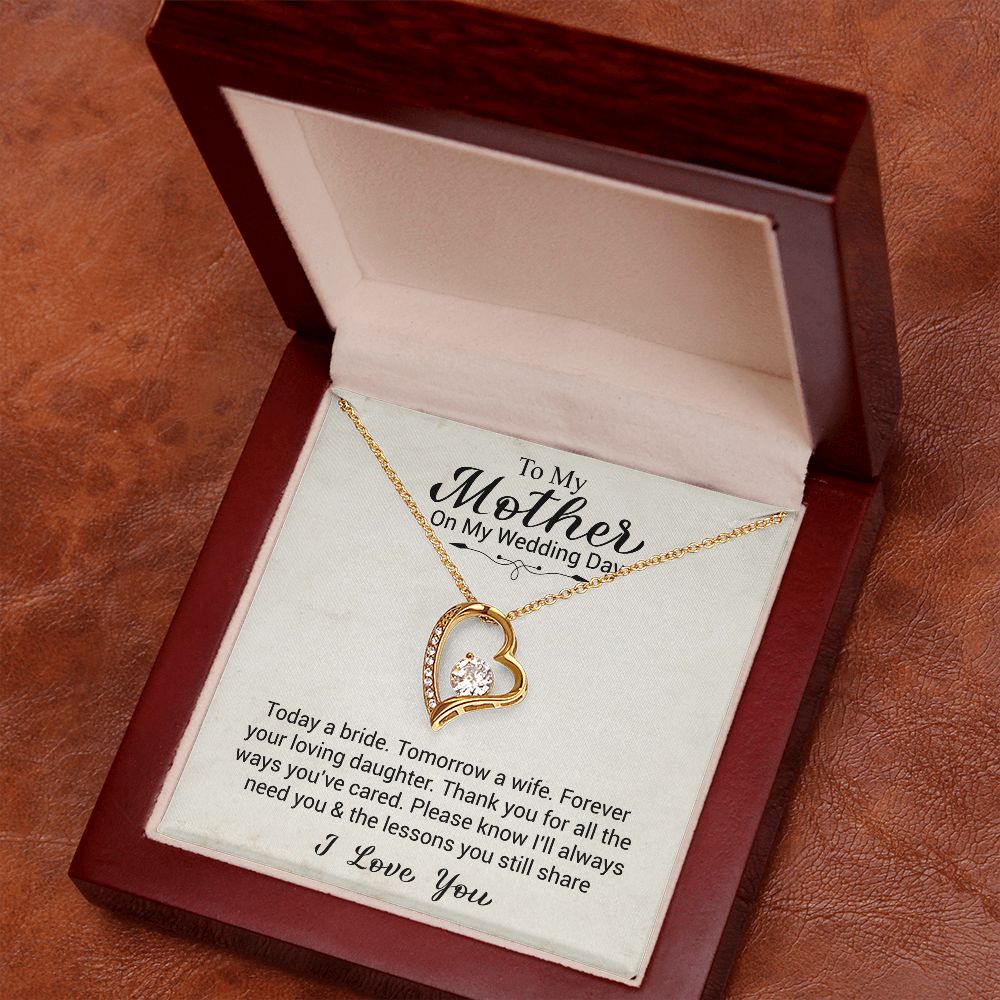 To My Mother On My Wedding Day | I Love You | The Forever Love Necklace