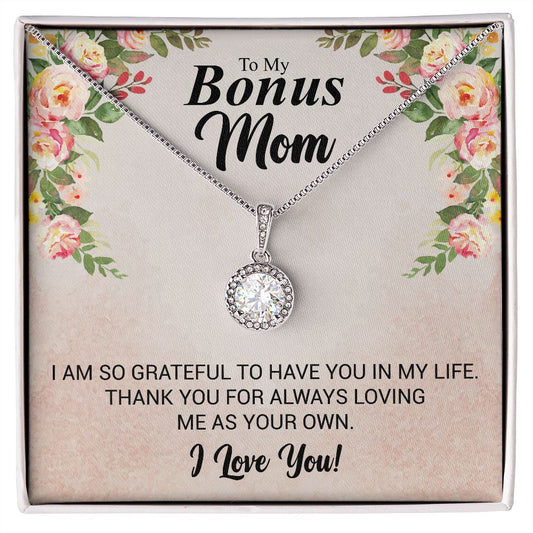 To My Bonus Mom | I Am So Grateful To  Have You | Eternal Hope Necklace