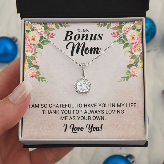 To My Bonus Mom | I Am So Grateful To  Have You | Eternal Hope Necklace