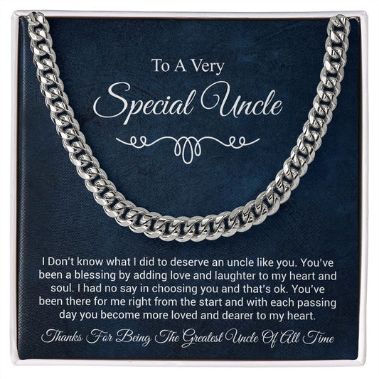 To A Very Special Uncle | Thanks For Being The Greatest Uncle Of All Times | Cuban Link Chain