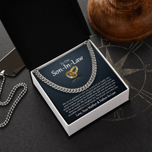 To Our Son-In-Law | We Are Grateful To Have You As Our Son-In-Law | Cuban Link Chain