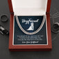 To My Boyfriend | I'm Proud Of The Man You Are | Cuban Link Chain