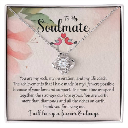 To My Soulmate | I Will Love You Forever & Always | Love Knot Necklace