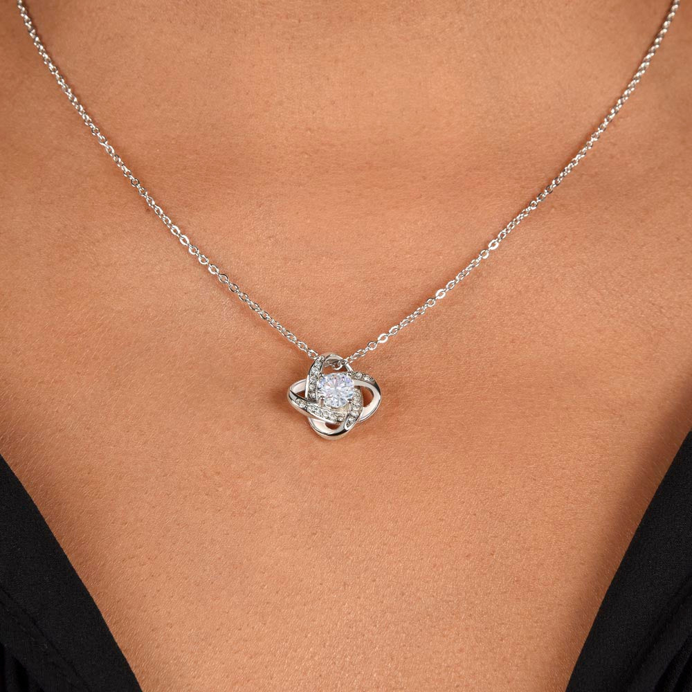 To My Soulmate | I Will Love You Forever & Always | Love Knot Necklace