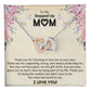 To My Stepped Up Mom | I Love You | The Interlocking Hearts necklace