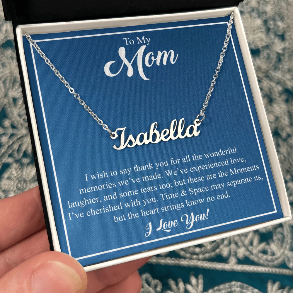 To My Mom | I Wish To Say Thank You | Personalized Name Necklace