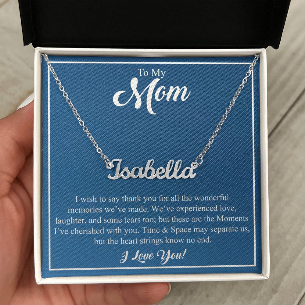 To My Mom | I Wish To Say Thank You | Personalized Name Necklace