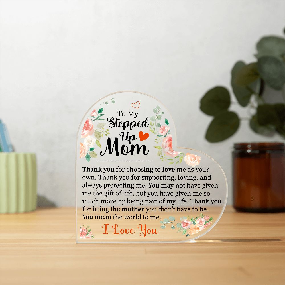 To My Stepped Up Mom | Thank You | Heart Shaped Plaque