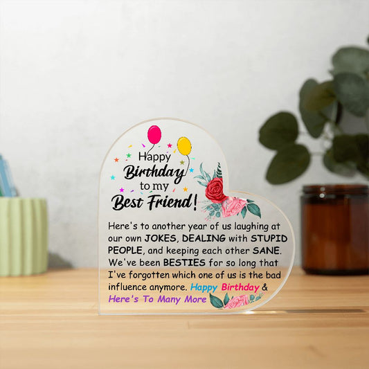 Happy Birthday To My Best Friend | Heart Shaped Acrylic Plaque