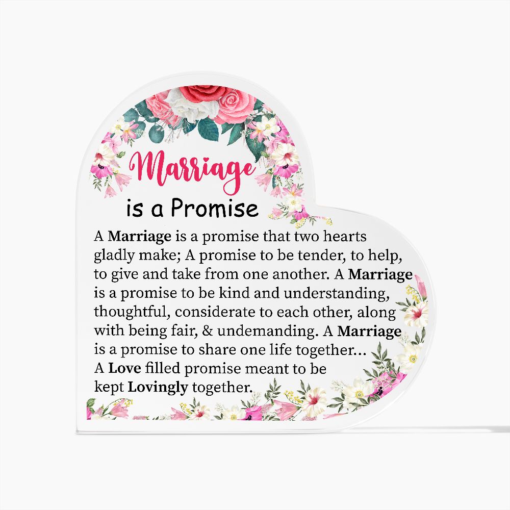 Marriage Is A Promise | Heart Shaped Acrylic Plaque