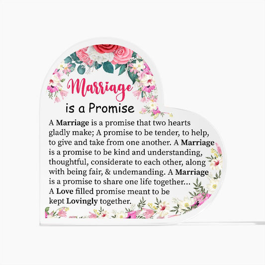 Marriage Is A Promise | Heart Shaped Acrylic Plaque