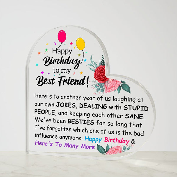 Happy Birthday To My Best Friend | Heart Shaped Acrylic Plaque