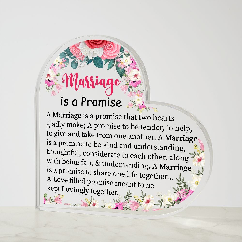 Marriage Is A Promise | Heart Shaped Acrylic Plaque