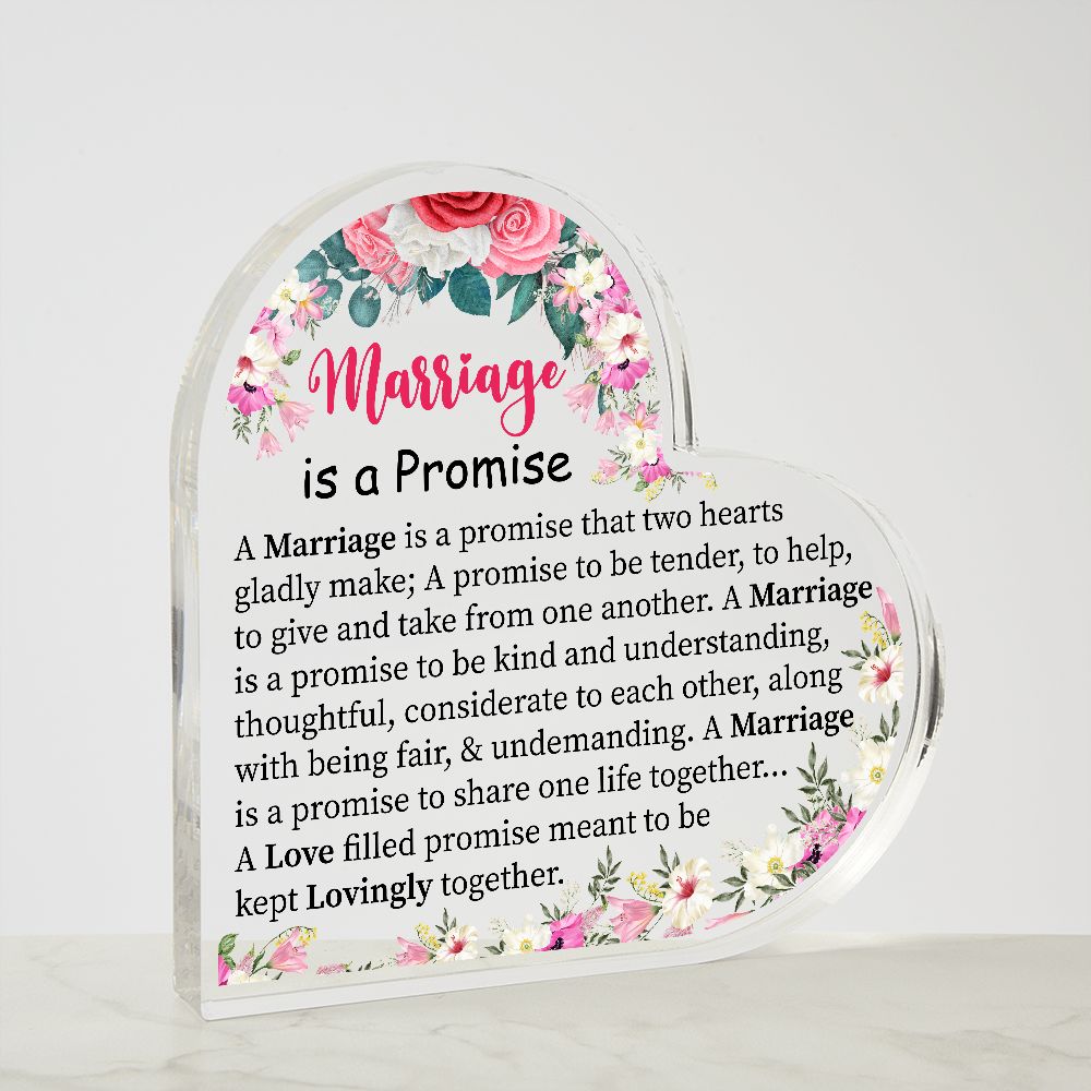 Marriage Is A Promise | Heart Shaped Acrylic Plaque