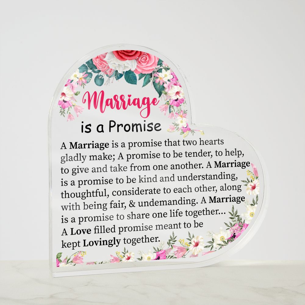 Marriage Is A Promise | Heart Shaped Acrylic Plaque