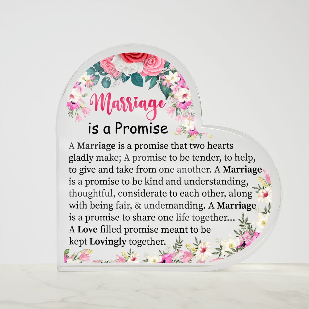 Marriage Is A Promise | Heart Shaped Acrylic Plaque