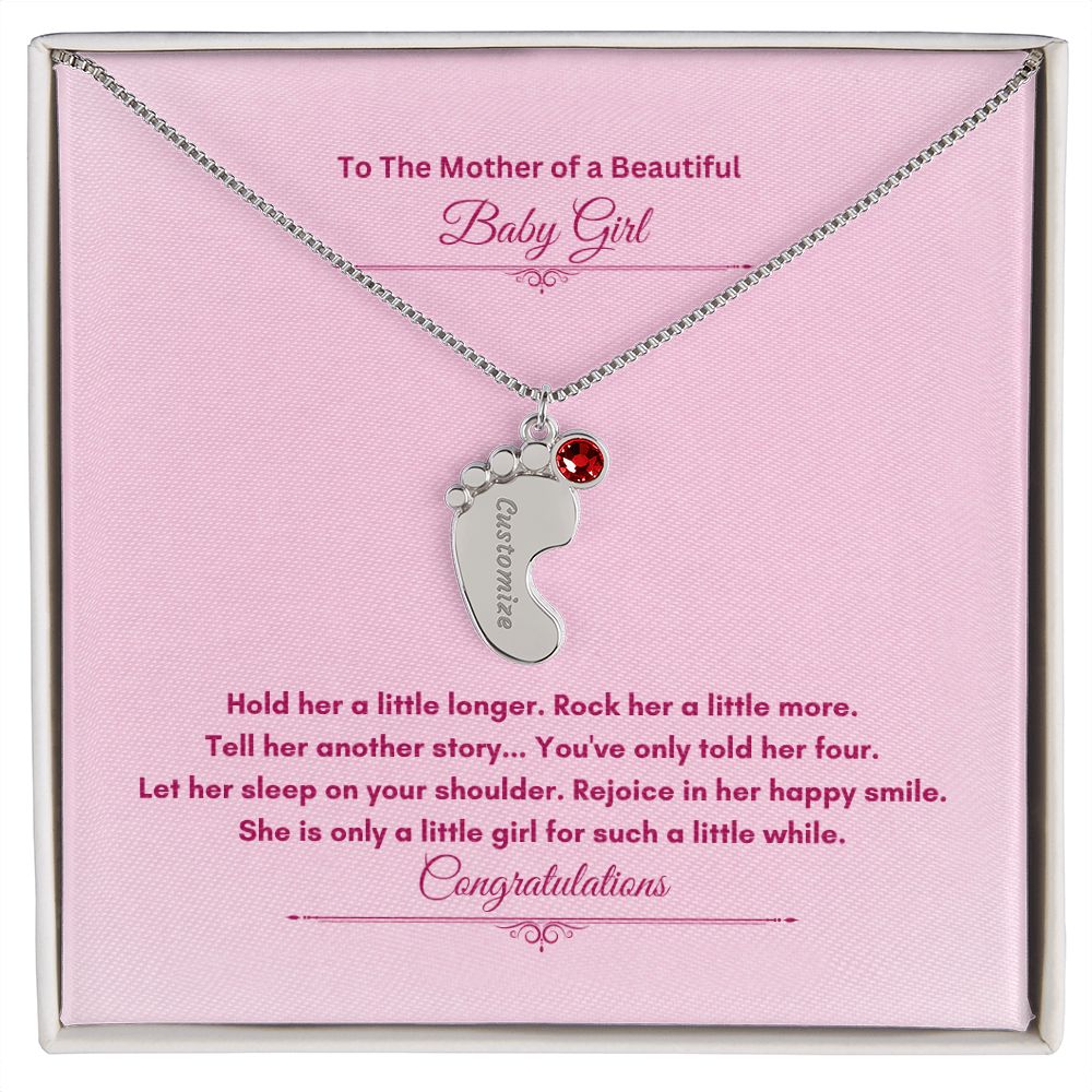 To The Mother Of A Beautiful Baby Girl | Custom Baby Feet Necklace with Birthstone