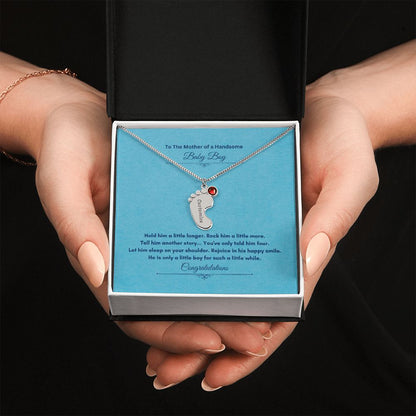 To The Mother Of A Handsome Baby Boy | Custom Baby Feet Necklace with Birthstone