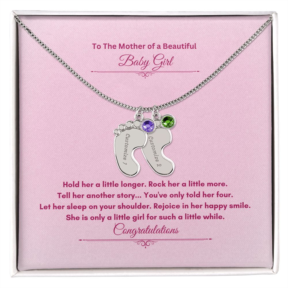 To The Mother Of A Beautiful Baby Girl | Custom Baby Feet Necklace with Birthstone