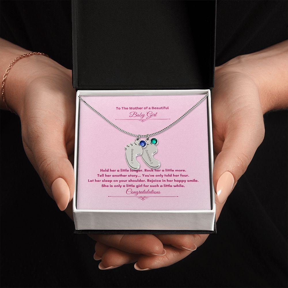 To The Mother Of A Beautiful Baby Girl | Custom Baby Feet Necklace with Birthstone