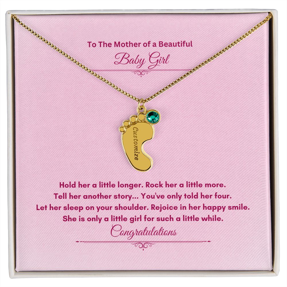 To The Mother Of A Beautiful Baby Girl | Custom Baby Feet Necklace with Birthstone