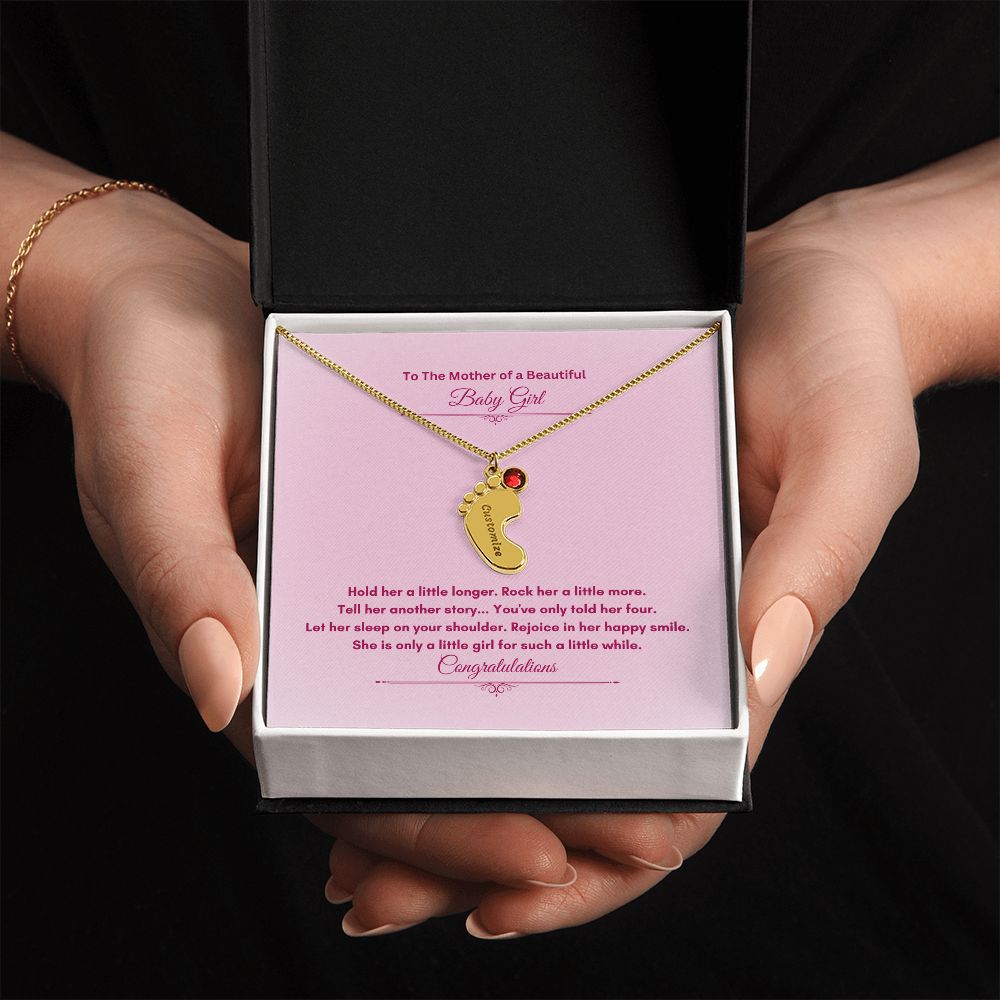 To The Mother Of A Beautiful Baby Girl | Custom Baby Feet Necklace with Birthstone