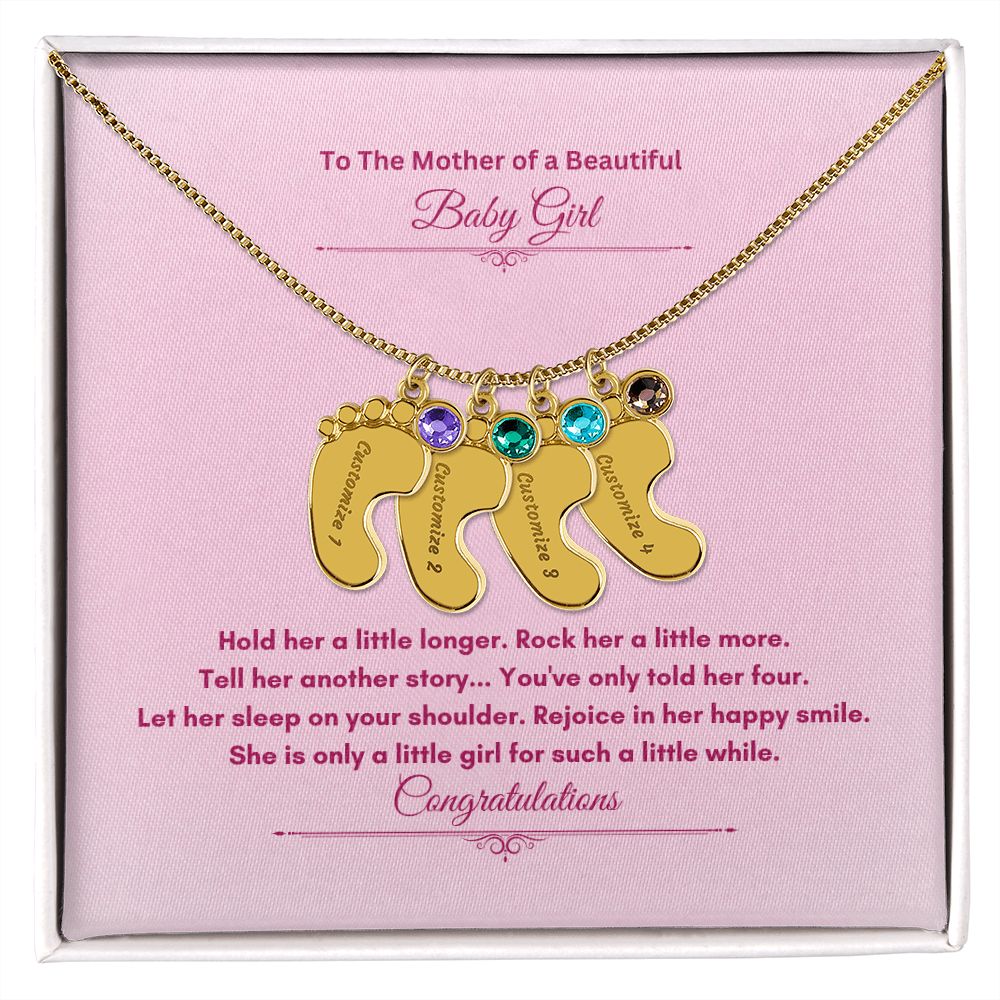 To The Mother Of A Beautiful Baby Girl | Custom Baby Feet Necklace with Birthstone