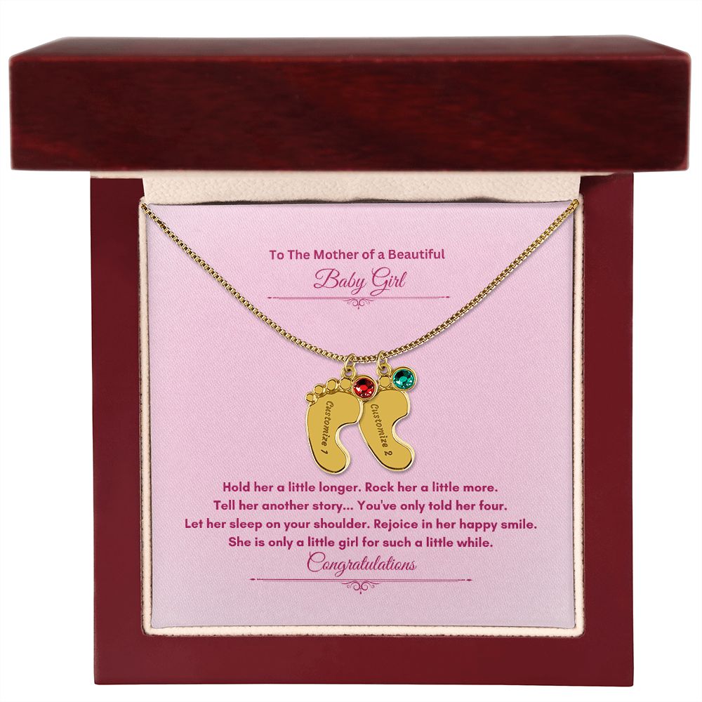 To The Mother Of A Beautiful Baby Girl | Custom Baby Feet Necklace with Birthstone