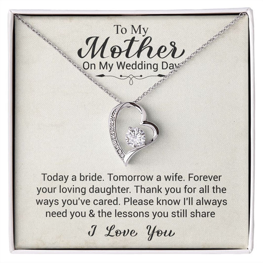 To My Mother On My Wedding Day | I Love You | The Forever Love Necklace