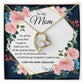 To My Mom | I Love You Mom | The dazzling Forever Love Necklace