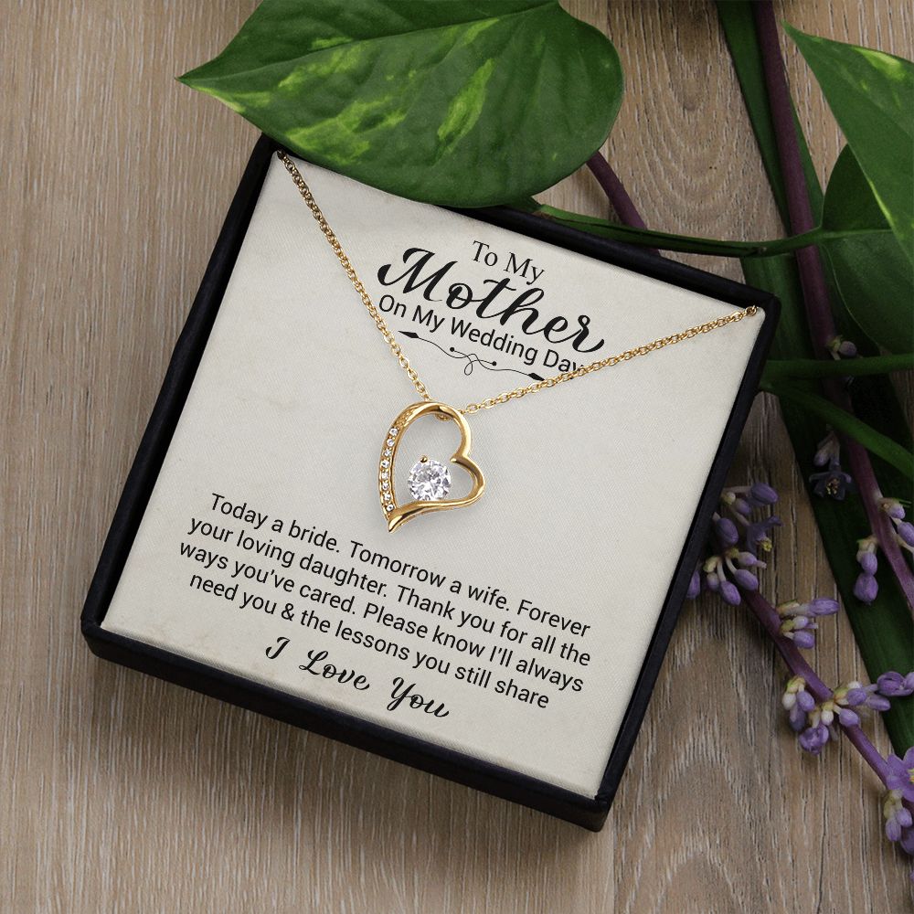 To My Mother On My Wedding Day | I Love You | The Forever Love Necklace