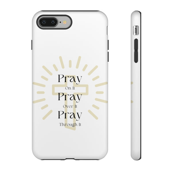 Pray On It Phone Cases